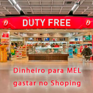 Dinheiro para Mel gastar no shopping na lua de mel